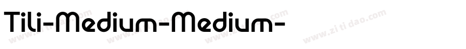 Tili-Medium-Medium字体转换