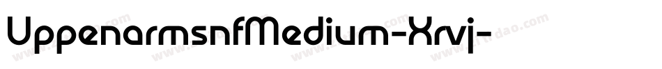 UppenarmsnfMedium-Xrvj字体转换 UppenarmsnfMedium-Xrvj字体转换