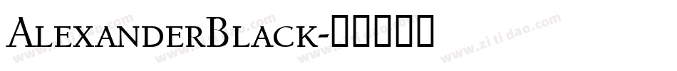 AlexanderBlack字体转换