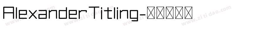 AlexanderTitling字体转换
