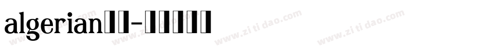 algerian字体字体转换