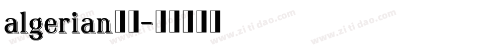 algerian字体字体转换