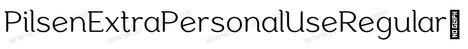 PilsenExtraPersonalUseRegular-axpZm字体转换 PilsenExtraPersonalUseRegular-axpZm字体转换