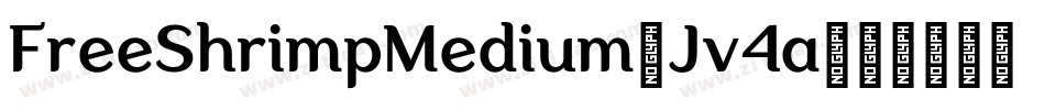 FreeShrimpMedium-Jv4a字体转换