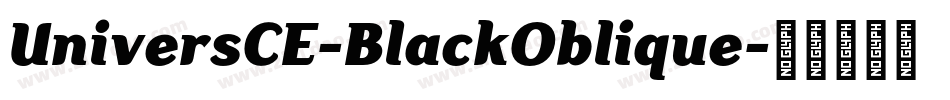 UniversCE-BlackOblique字体转换