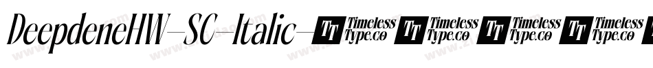 DeepdeneHW-SC-Italic字体转换