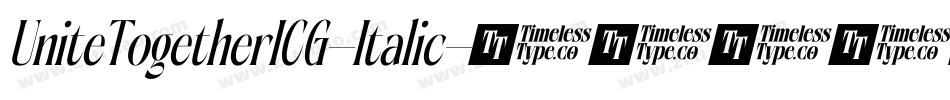 UniteTogetherICG-Italic字体转换