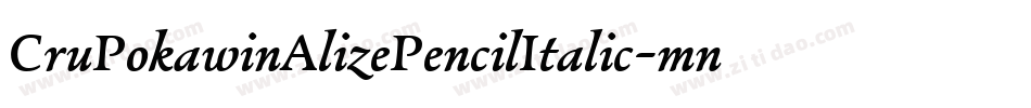 CruPokawinAlizePencilItalic-mnwv字体转换