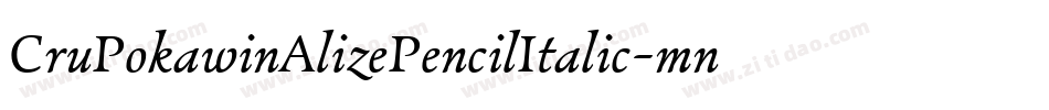 CruPokawinAlizePencilItalic-mnwv字体转换