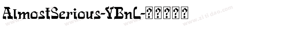 AlmostSerious-YBnL字体转换