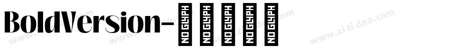 BoldVersion字体转换