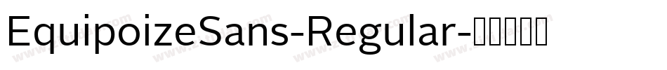 EquipoizeSans-Regular字体转换