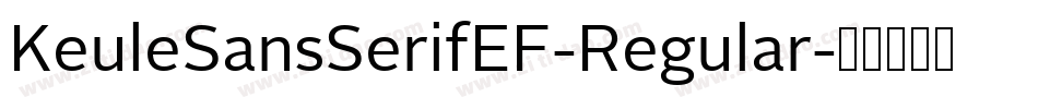 KeuleSansSerifEF-Regular字体转换