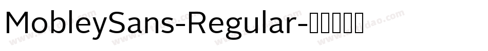 MobleySans-Regular字体转换