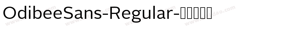 OdibeeSans-Regular字体转换