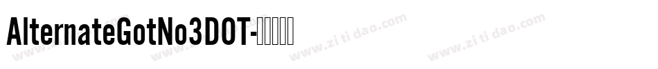 AlternateGotNo3DOT字体转换