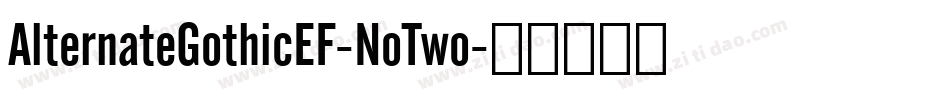 AlternateGothicEF-NoTwo字体转换