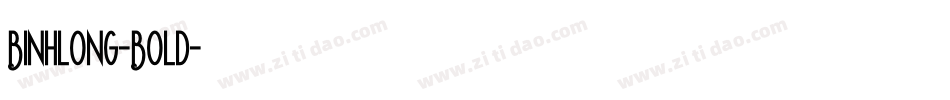 Binhlong-Bold字体转换