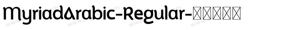 MyriadArabic-Regular字体转换