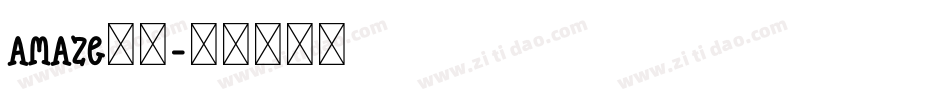 amaze字体字体转换