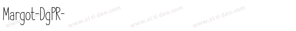 Margot-DgPR字体转换