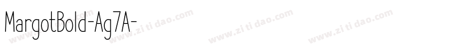 MargotBold-Ag7A字体转换