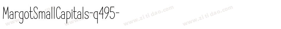 MargotSmallCapitals-q495字体转换