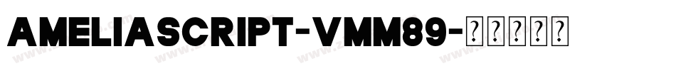 AmeliaScript-vmm89字体转换