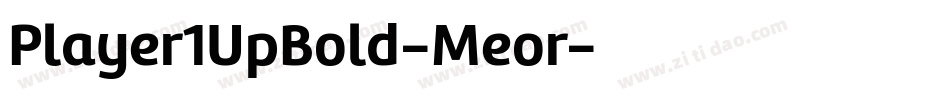 Player1UpBold-Meor字体转换