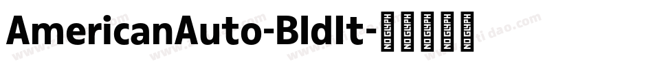 AmericanAuto-BldIt字体转换 AmericanAuto-BldIt字体转换