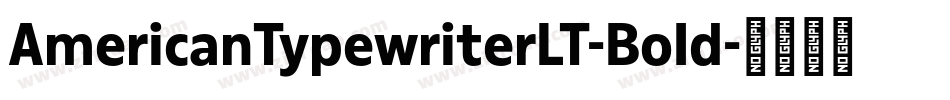 AmericanTypewriterLT-Bold字体转换