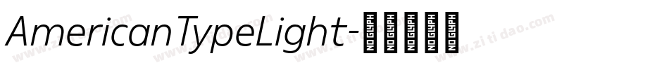 AmericanTypeLight字体转换
