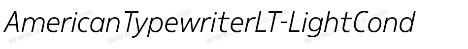 AmericanTypewriterLT-LightCondA字体转换
