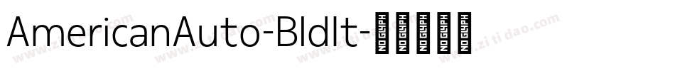 AmericanAuto-BldIt字体转换 AmericanAuto-BldIt字体转换
