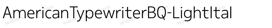 AmericanTypewriterBQ-LightItalic字体转换