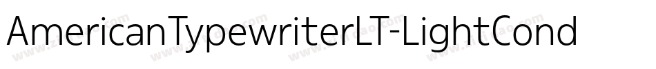 AmericanTypewriterLT-LightCondA字体转换