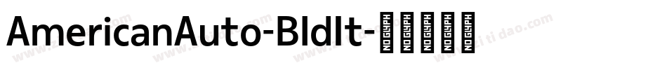 AmericanAuto-BldIt字体转换 AmericanAuto-BldIt字体转换