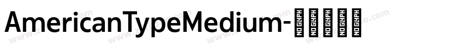 AmericanTypeMedium字体转换