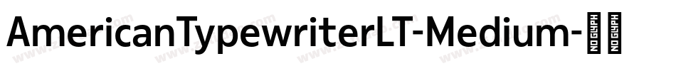 AmericanTypewriterLT-Medium字体转换