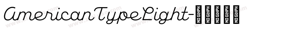 AmericanTypeLight字体转换