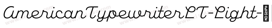 AmericanTypewriterLT-Light字体转换