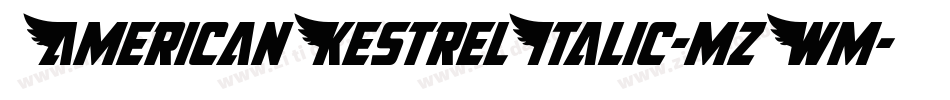 AmericanKestrelItalic-mzWm字体转换