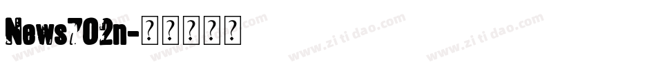 News702n字体转换