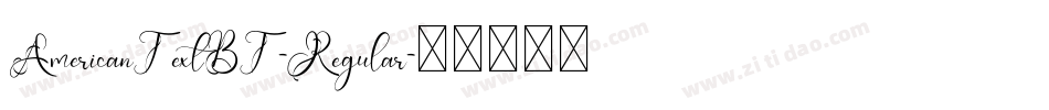 AmericanTextBT-Regular字体转换