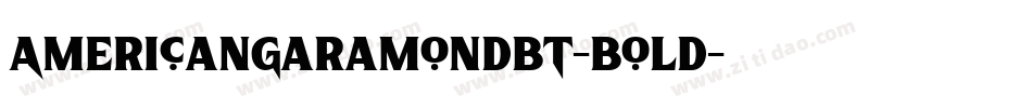 AmericanGaramondBT-Bold字体转换