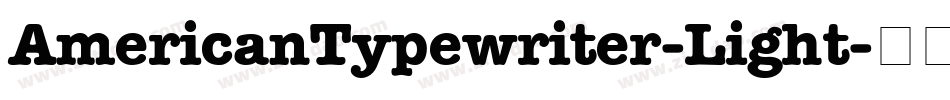 AmericanTypewriter-Light字体转换