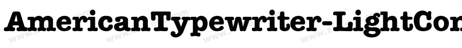 AmericanTypewriter-LightCondA字体转换