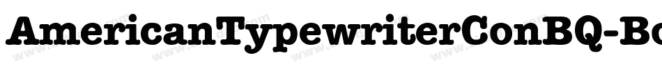 AmericanTypewriterConBQ-Bold字体转换