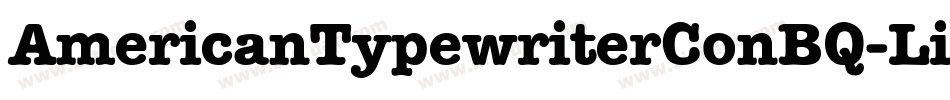 AmericanTypewriterConBQ-Light字体转换