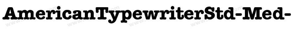 AmericanTypewriterStd-Med字体转换